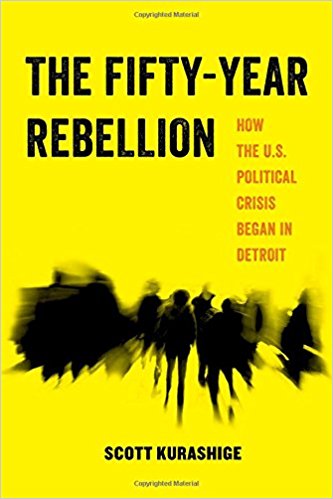 Fifty Year rebellion detroit